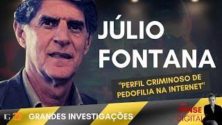 Grandes Investigações #PedofilianaInternet, com o Psiquiatra Júlio Fontana #SeriePenseDigital