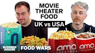 US vs UK Movie Theater Food (AMC vs Odeon) | Food Wars | Insider Food