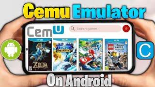 CEMU ANDROID V15 - SETUP/BEST SETTINGS/GAMEPLAY! BEST WII U EMULATOR