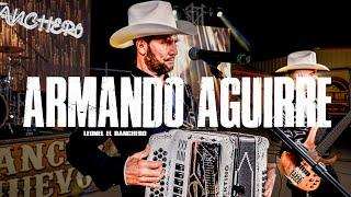 LEONEL EL RANCHERO - ARMANDO AGUIRRE - EN VIVO