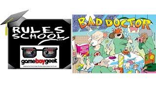 How to Play Bad Doctor (Rules School) with the Game Boy Geek