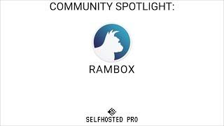 All your web-interfaces in one place - Rambox - Community Spotlight