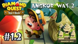 Diamond Quest Angkor Wat 2 Stage 1.2 Update #2.46