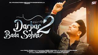 Darbar Bada Sohna 2 | Robin Raj | Sk Production | Sufi Song 2024