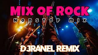 MIX OF ROCK | ROCK MIX | PISIK MIX | DJRANEL REMIX