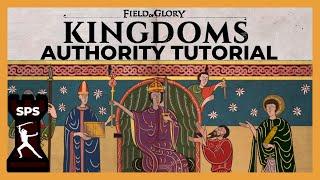 LEARN ALL ABOUT AUTHORITY AND CHARACTERS in Field of Glory Kingdoms - Tutorial 1 (Sponsored)