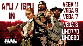 Red Dead Redemption on APU and IGPU Vega 11 - Vega 8 - Vega 7 - Vega 3 - UHD 770 - UHD 630 and WOW