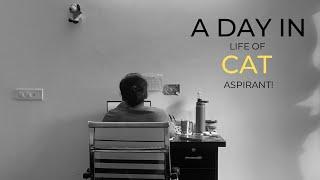 A day in life of CAT Aspirant | CAT Preparation | Journey to IIM | 137 Days Left for CAT