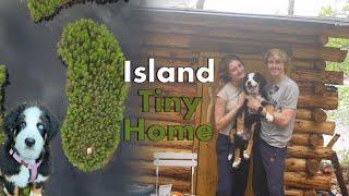 Island Tiny Home Done?! Solar and NEW Puppy! | Building a Log Cabin on Our Island Ep.20