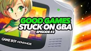 Good Games Stuck On GBA #3