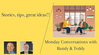 Monday Conversations with Randy Wooden & Teddy Burriss