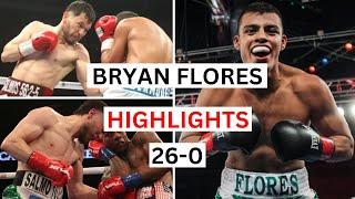 Bryan Flores (26-0) Highlights & Knockouts