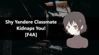 Shy Yandere Classmate Kidnaps You! [F4A] [ASMR] [Yandere Girl] [Gender Neutral]