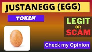 Is JUSTANEGG (EGG) Token Legit or Scam ??