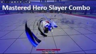 Mastered Hero Slayer / Stain Combo | Heroes Battlegrounds