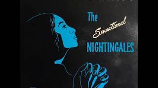 It Is No Secret - The Sensational Nightingales