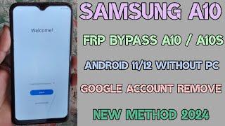 Samsung A10/ A10s FRP Bypass Android 11/12 Without Pc | New Method 2024 |Google account remove