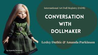 Conversation with Dollmaker Amanda Parkinson