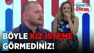 Böyle Kız İsteme Görmediniz, Duymadınız! | Yaparsın Aşkım