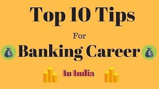 Top 10 Tips To Grow Your BANKING CAREER in India - Best Ever!