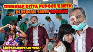 DISTA NEMENIN KAKEK OPRASI MATA?  CEPET SEMBUH ATUNG#viralvideos