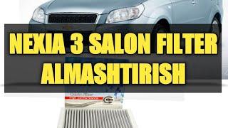 НЕХИА 3 САЛОН ФИЛТЕР // NEXIA 3 SALON FILTER ALMASHTIRISH // НЕКСИЯ 3 ЗАМЕНА САЛОННОГО ФИЛЬТРА