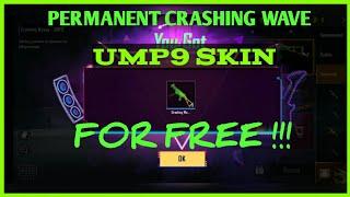 FREE PERMANENT CRASHING WAVE UMP9 SKIN |TRICK | |PUBGM |