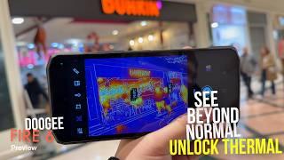 See Beyond Unlock thermal camera - DOOGEE Fire 6 unboxing ASMR and camera test