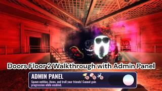 Doors Floor 2 Walkthrough Content Update with Admin Panel