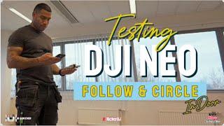 Dji Neo - Testing Follow & Circle Modes 'Indoor'