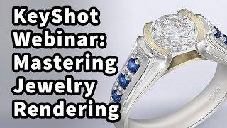 KeyShot Webinar 40: Mastering Jewelry Rendering