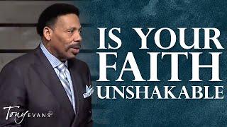 Standing Firm When the World Puts Your Faith to the Test | Tony Evans Highlight