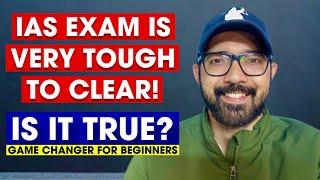 IAS Exam Is The Toughest Exam!