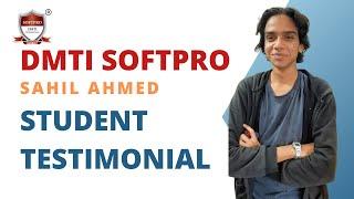 Digital Marketing Courses in Mumbai - Student Testimonial - DMTI SOFTPRO -Sahil Ahmed -October 2024