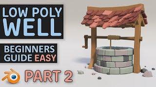 Create A Low Poly Well | Beginners Tutorial | Blender 2.8 | PART2