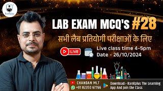 LAB TECHNICIAN MCQ'S #28 | RRB paramedical classes | BMLT and DMLT classes | Chandan mlt MCQ's