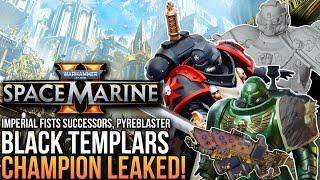 NEW! Black Templars CHAMPION confirmed... Imperial Fists, Salamanders and more! Space Marine 2