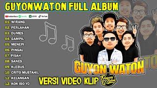 GUYON WATON "GAMPIL, PERLAHAN" FULL ALBUM VIRAL 2024