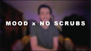 24kGoldn - Mood ft. iann dior x TLC - No Scrubs (COVER) (MASHUP)