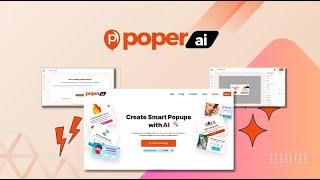 Poper Review and Lifetime Deal - Skyrocket Your Conversions with Intelligent Pop-ups with AI