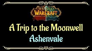 Let's Play - Everyquest - World of Warcraft - Ashenvale - A Trip to the Moonwell