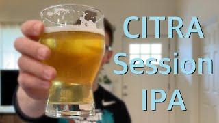 Citra Session IPA: Brew and Review