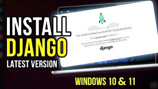 How to Install Django LATEST Version (5.0.6) on Windows 10/11 Using PIP | Django Tutorial (2024)