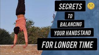 How to Hold A Handstand For A Long Time | How to Hold Handstand Longer