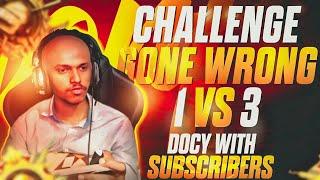 Challenge Gone Wrong  1 v 3 TDM with Subscriber's  Mass + Entertainment Content  Doctor Gaming 