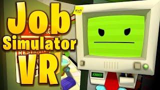 Ушёл с ютуба работать в офис ► Job Simulator #1