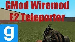 GMod Wiremod Guide:E2 Teleporter