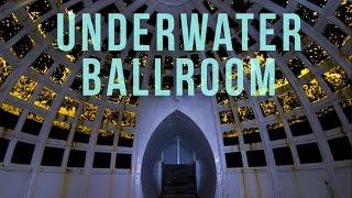 Underwater Ballroom | 100 Wonders | Atlas Obscura