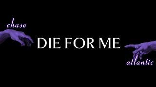 Chase Atlantic - DIE FOR ME (Lyrics)