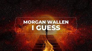 Morgan Wallen NEW - I Guess (snippet)